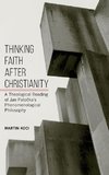 Thinking Faith after Christianity