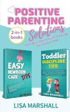 Positive Parenting Solutions 2-in-1 Books