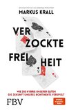 Verzockte Freiheit