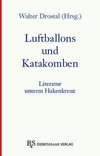 Luftballons und Katakomben