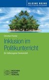 Inklusion im Politikunterricht