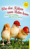 Wie das Küken zum Helm kam