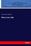 When Love Calls