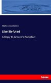 Libel Refuted