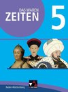 Das waren Zeiten 5 Schülerband Neue Ausgabe Baden-Württemberg