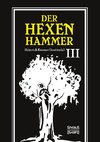 Der Hexenhammer: Malleus Maleficarum.