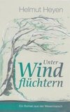 Unter Windflüchtern