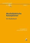 Musikdidaktische Konzeptionen