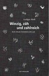 Winzig, zäh und zahlreich