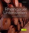 Rheingauer Unterwelten