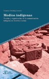 La comunicación indígena en América Latina