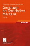 Grundlagen der Technischen Mechanik