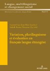 Variation, plurilinguisme et évaluation en français langue étrangère