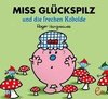 Miss Glückspilz und die frechen Kobolde