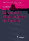 Der christliche Glaube im Spiegel der Popkultur