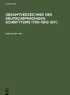 Gesamtverzeichnis des deutschsprachigen Schrifttums 1700-1910 (GV), Band 95, Mep - Mey