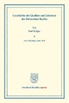 Geschichte der Quellen und Literatur des Römischen Rechts.