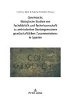 Convivencia: Dialogische Studien von Fachdidaktik und Fachwissenschaft zu ambivalenten Deutungsmustern gesellschaftlichen Zusammenlebens in Spanien