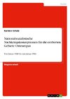 Nationalsozialistische Nachkriegskonzeptionen für die eroberten Gebiete Osteuropas