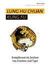 Lung Hu Chuan Kung Fu