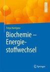 Biochemie - Energiestoffwechsel