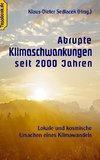 Abrupte  Klimaschwankungen seit 2000 Jahren