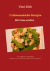 5 taiwanesische Rezepte