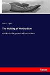 The Making of Methodism