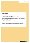 Arbeitszufriedenheit und die 5 Persönlichkeitseigenschaften nach dem Big-Five-Modell