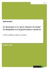 Le Ramadan et le sport. Impact du jeûne du Ramadan sur la performance sportive