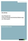 Zum Wandel der wissenschaftsgeschichtlichen Bedeutung der Philosophie