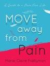 MOVE Away from Pain