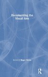 Documenting the Visual Arts