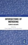 Intersections of Mothering