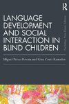 Language Development and Social Interaction in Blind Children