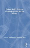 Power Shift? Political Leadership and Social Media