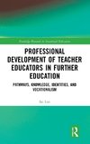 Professional Development of Teacher Educators in Further Education