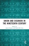 Union and Disunion in the Nineteenth Century