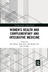 Women's Health and Complementary and Integrative Medicine