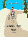 The Frost-Flower Artists - platinum