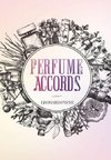 Perfume Accords