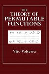 The Theory of Permutable Functions