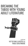 Breaking the Taboo with Young Adult Literature