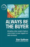 Always Be The Buyer