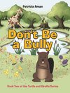 Don't Be a Bully