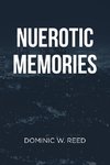 Nuerotic Memories