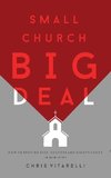 Small Church BIG Deal