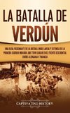 La Batalla de Verdún