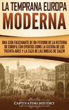 La temprana Europa Moderna