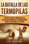 La Batalla de las Termópilas